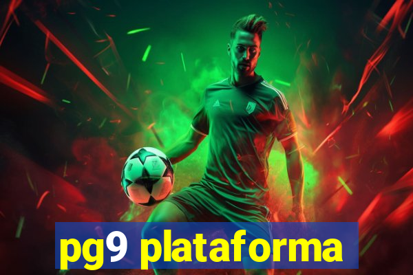 pg9 plataforma